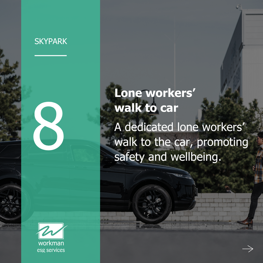 Skypark - lone workers' walk to car
